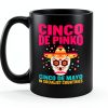 Cinco De Mayo Mug BeeTeeStore Ceramic Dishwasher Microwave-0