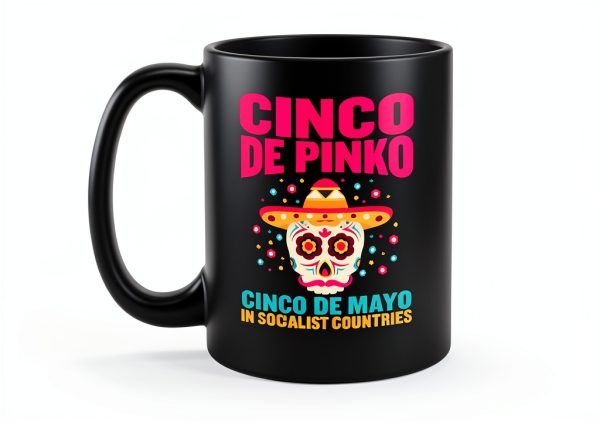 Cinco De Mayo Mug BeeTeeStore Ceramic Dishwasher Microwave-0