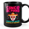 Cinco De Mayo Mug BeeTeeStore Ceramic Dishwasher Microwave-1